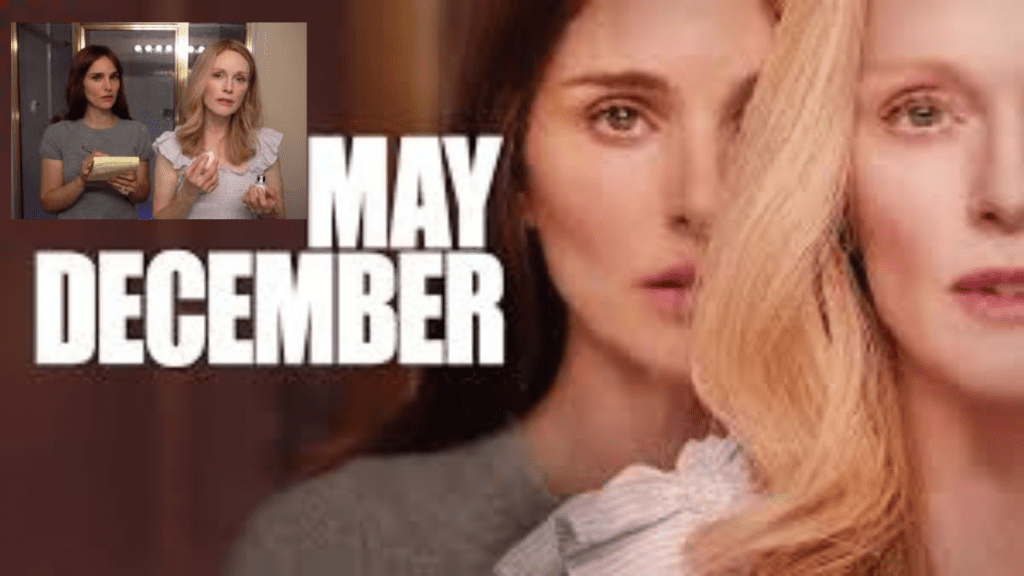 May December Netflix Movies