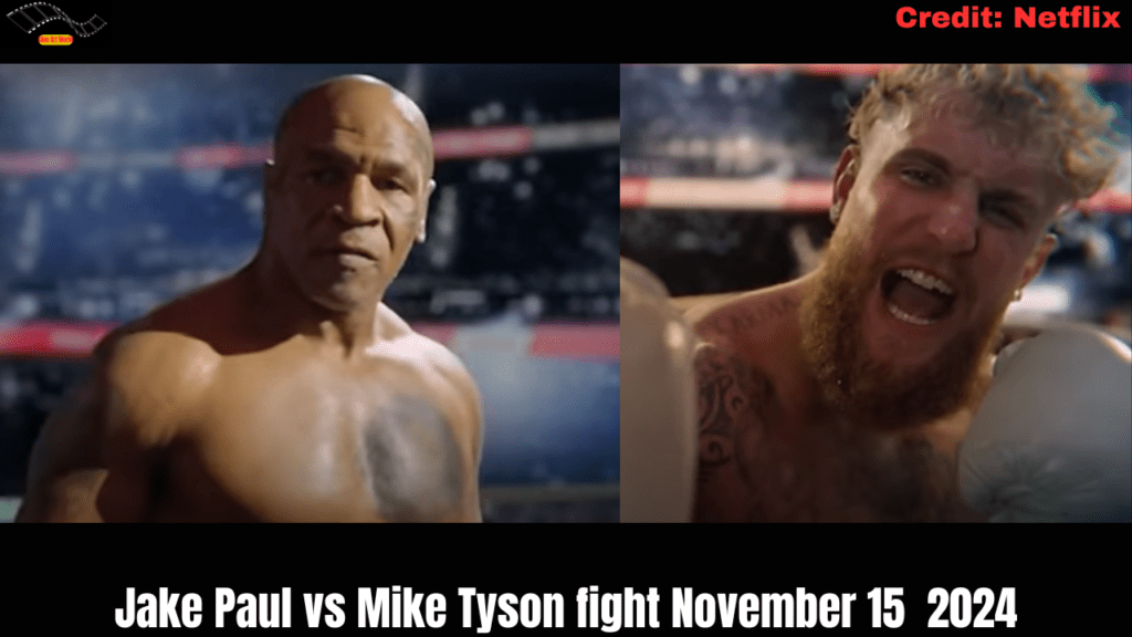 Jake Paul vs Mike Tyson fight Official Netflix Trailer and Fight Date